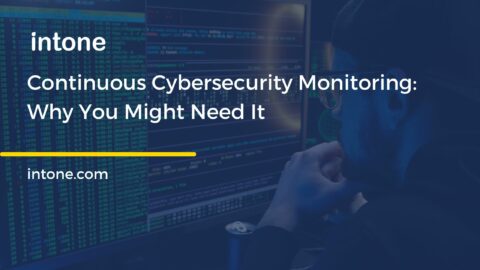 Continuous Cybersecurity Monitoring: Why You Might Need It