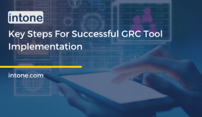 Key Steps For Successful GRC Tool Implementation