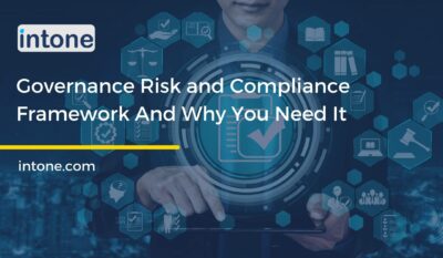Governance Risk and Compliance Framework And Why You Need It
