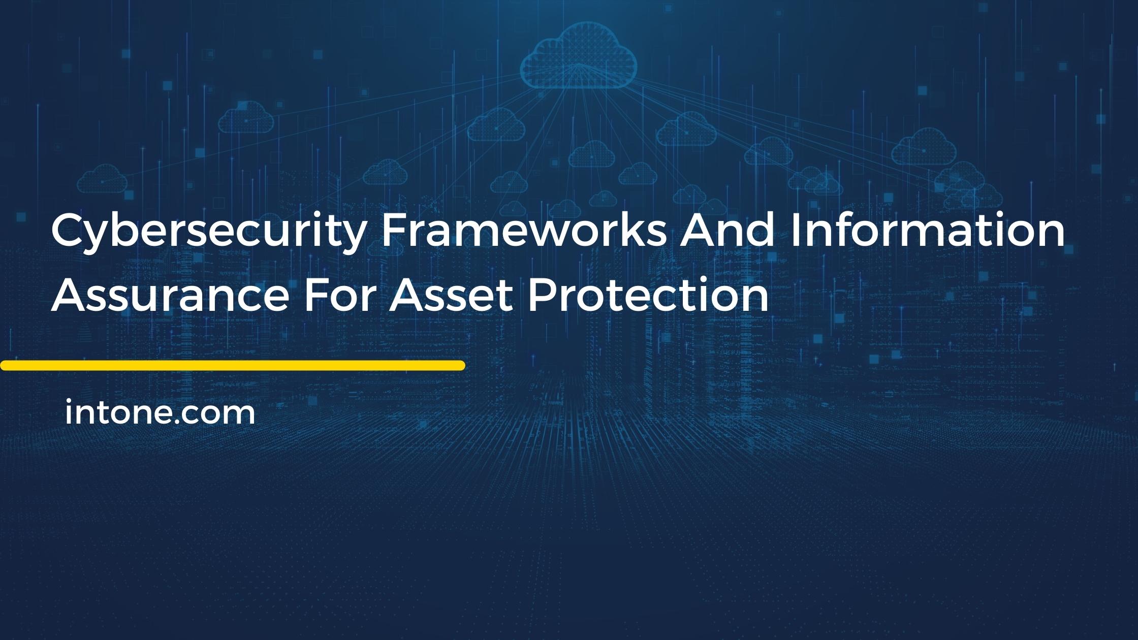 cybersecurity and information assurance